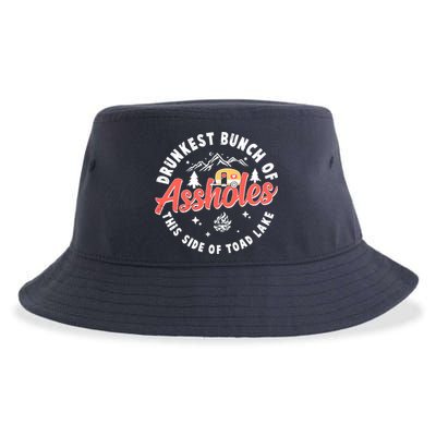 Drunkest Bunch Of Assholes This Side Of The Toad Lake Sustainable Bucket Hat