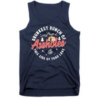 Drunkest Bunch Of Assholes This Side Of The Toad Lake Tank Top