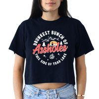 Drunkest Bunch Of Assholes This Side Of The Toad Lake Women's Crop Top Tee