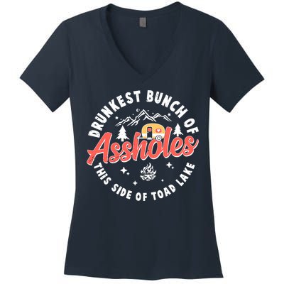 Drunkest Bunch Of Assholes This Side Of The Toad Lake Women's V-Neck T-Shirt