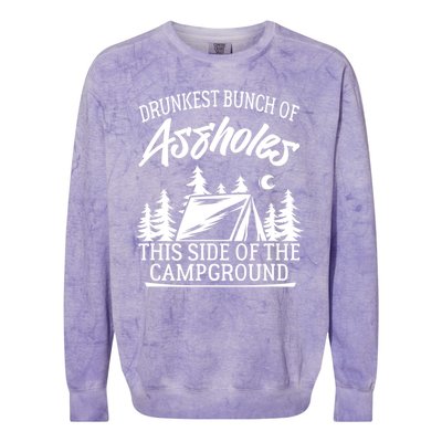 Drunkest Bunch Of Assholes This Side Of The Campground Colorblast Crewneck Sweatshirt