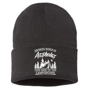 Drunkest Bunch Of Assholes This Side Of The Campground Sustainable Knit Beanie