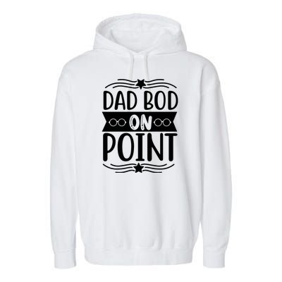 Dad Bod On Point Garment-Dyed Fleece Hoodie