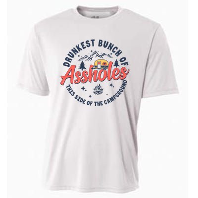 Drunkest Bunch Of Assholes Outdoors This Side Of The Campground Cooling Performance Crew T-Shirt