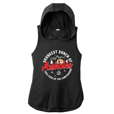 Drunkest Bunch Of Assholes Outdoors Funny Camping Ladies PosiCharge Tri-Blend Wicking Draft Hoodie Tank