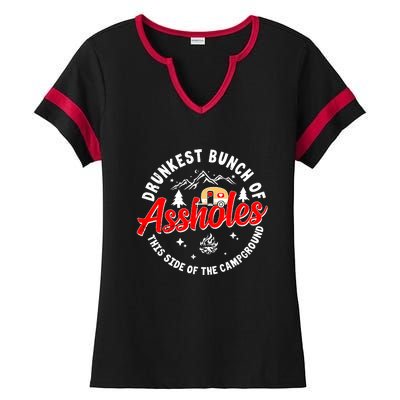 Drunkest Bunch Of Assholes Outdoors Funny Camping Ladies Halftime Notch Neck Tee