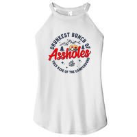 Drunkest Bunch Of Assholes Outdoors Funny Camping Women's Perfect Tri Rocker Tank