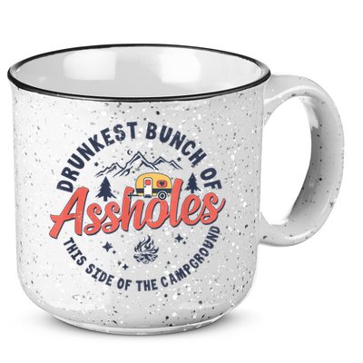 Drunkest Bunch Of Assholes This Side Of The Campground 15oz Campfire Ceramic Mug