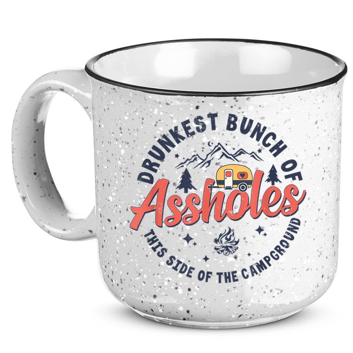 Drunkest Bunch Of Assholes This Side Of The Campground 15oz Campfire Ceramic Mug
