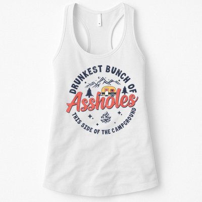Drunkest Bunch Of Assholes This Side Of The Campground Womens Tank Top