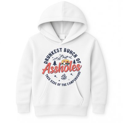 Drunkest Bunch Of Assholes This Side Of The Campground Kids Hoodie