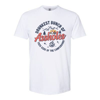 Drunkest Bunch Of Assholes This Side Of The Campground Camp Gift Softstyle® CVC T-Shirt