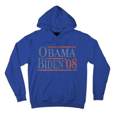 Distressed Barack Obama Joe Biden 2008 Meaningful Gift Tall Hoodie