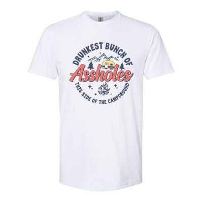 Drunkest Bunch Of Assholes This Side Of The Campground Camp Softstyle CVC T-Shirt