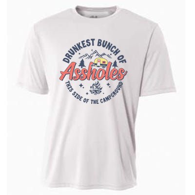 Drunkest Bunch Of Assholes This Side Of The Campground Camp Cooling Performance Crew T-Shirt