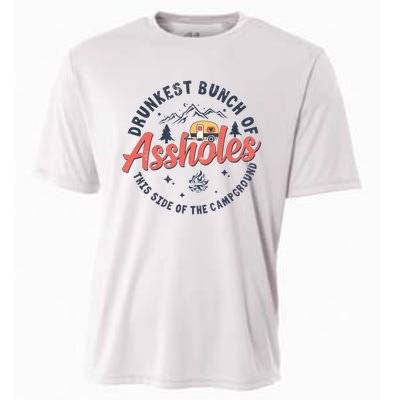 Drunkest Bunch Of Assholes This Side Of The Campground Cooling Performance Crew T-Shirt