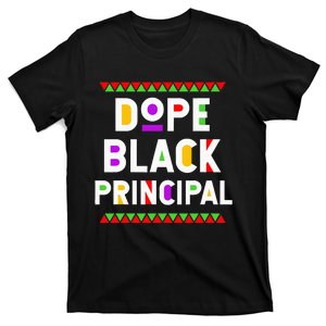 Dope Black Principal African American Job Proud Profession T-Shirt