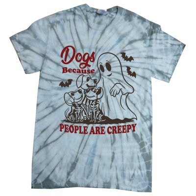 Dog Because People Are Creepy Funny Halloween Dog Ghost Tie-Dye T-Shirt