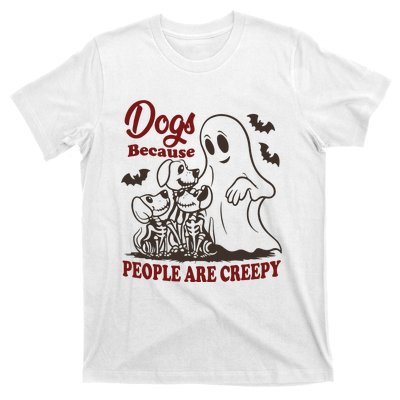 Dog Because People Are Creepy Funny Halloween Dog Ghost T-Shirt