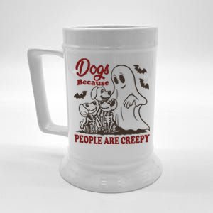 Dog Because People Are Creepy Funny Halloween Dog Ghost Beer Stein