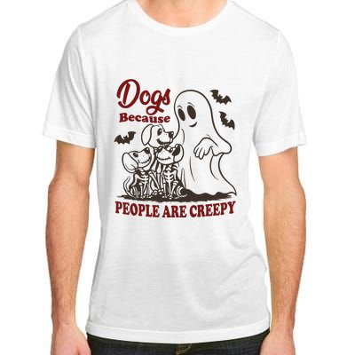 Dog Because People Are Creepy Funny Halloween Dog Ghost Adult ChromaSoft Performance T-Shirt