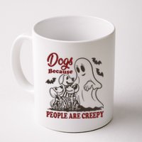 Dog Because People Are Creepy Funny Halloween Dog Ghost Coffee Mug