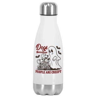 Dog Because People Are Creepy Funny Halloween Dog Ghost Stainless Steel Insulated Water Bottle