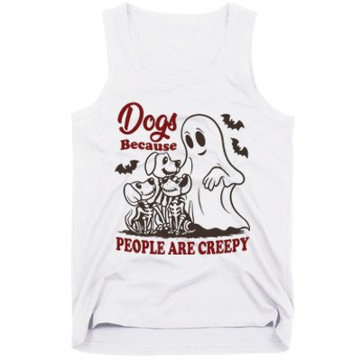 Dog Because People Are Creepy Funny Halloween Dog Ghost Tank Top