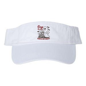 Dog Because People Are Creepy Funny Halloween Dog Ghost Valucap Bio-Washed Visor