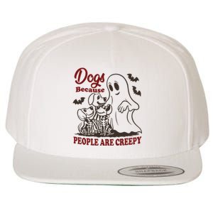 Dog Because People Are Creepy Funny Halloween Dog Ghost Wool Snapback Cap