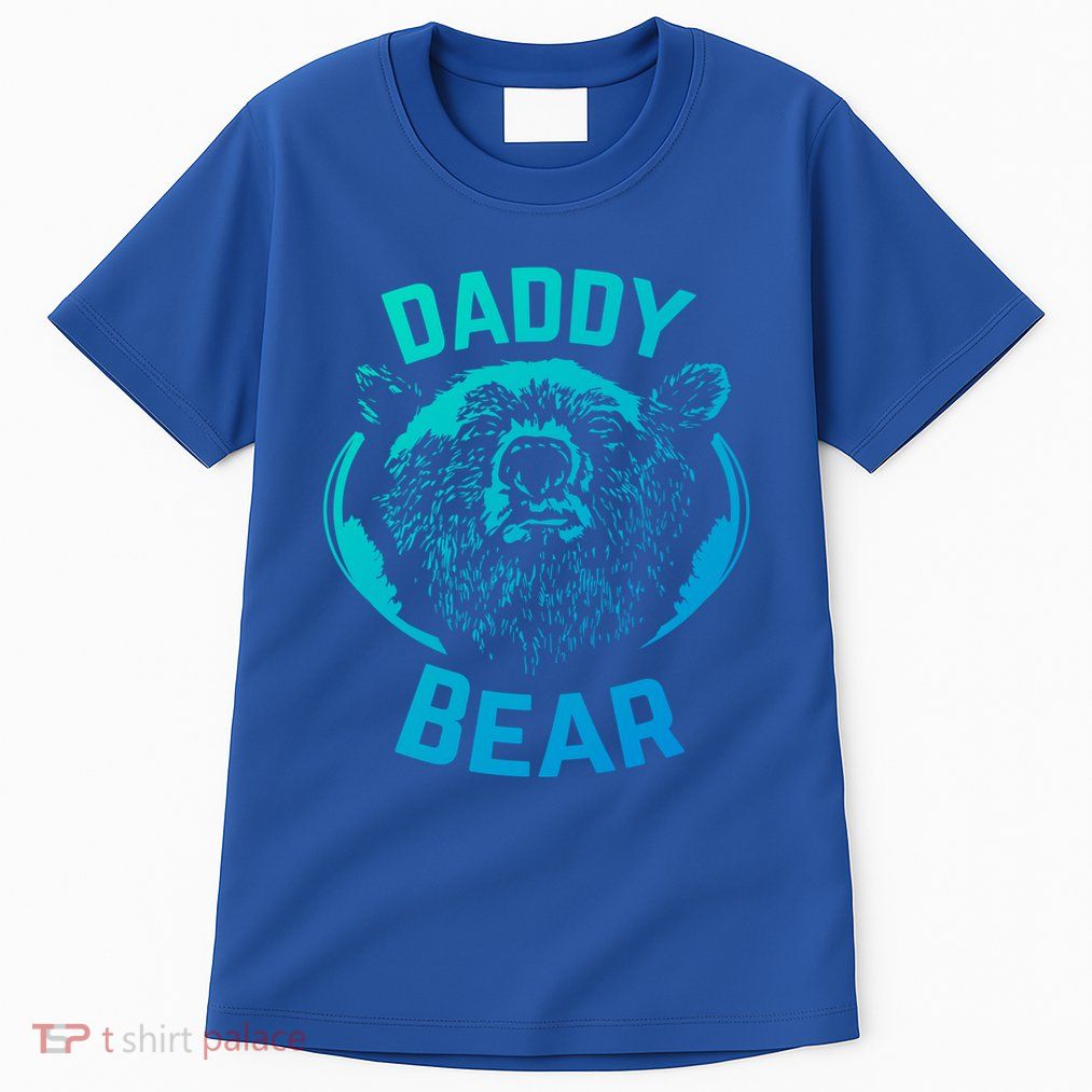 Daddy Bear Papa Bear Fathers Day New Papa Daddy Gift Tall T-Shirt