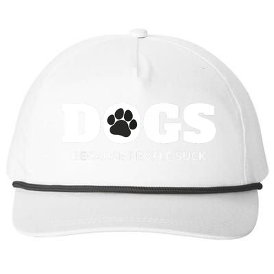 Dogs Because People Suck Funny Rescue Mutt Lovers Snapback Five-Panel Rope Hat