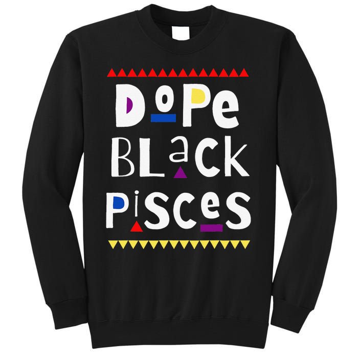 Dope Black Pisces. Tall Sweatshirt