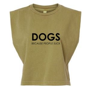 Dogs Because People Suck Garment-Dyed Women's Muscle Tee