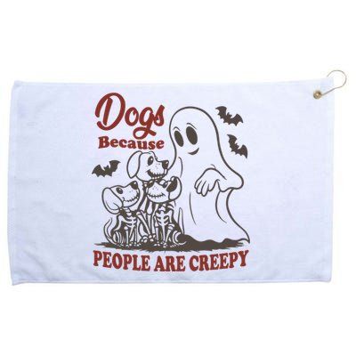 Dogs Because People Are Creepy Ghost Dogs Halloween Spooky Season Grommeted Golf Towel