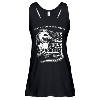 Don't Be Part Of the Problem Be The Whole Problem Funny Gym Ladies Essential Flowy Tank