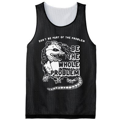 Don't Be Part Of the Problem Be The Whole Problem Funny Gym Mesh Reversible Basketball Jersey Tank