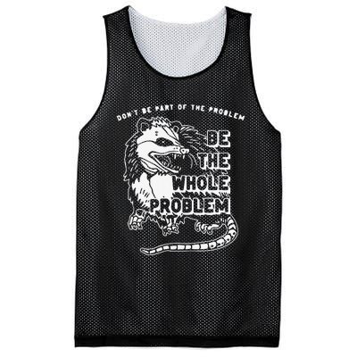 Don't Be Part Of the Problem Be The Whole Problem Funny Gym Mesh Reversible Basketball Jersey Tank