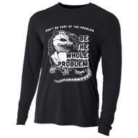 Don't Be Part Of the Problem Be The Whole Problem Funny Gym Cooling Performance Long Sleeve Crew