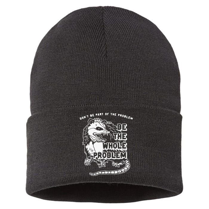 Don't Be Part Of the Problem Be The Whole Problem Funny Gym Sustainable Knit Beanie