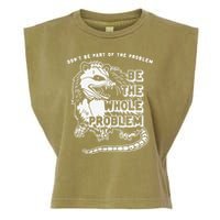 Don't Be Part Of the Problem Be The Whole Problem Funny Gym Garment-Dyed Women's Muscle Tee