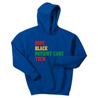 Dope Black Patient Care Tech Patient Care Technician Pct Gift Kids Hoodie