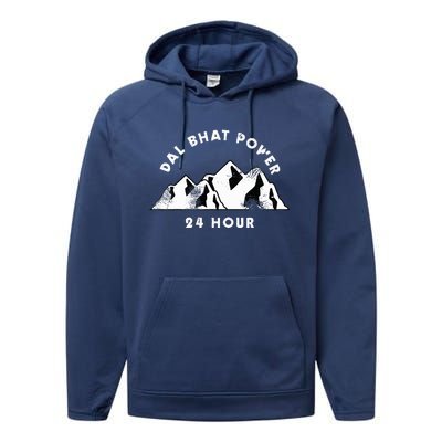 Dal Bhat Power 24 Hour Nepal Gift Performance Fleece Hoodie