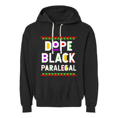 Dope Black Paralegal African American Job Proud Profession Garment-Dyed Fleece Hoodie