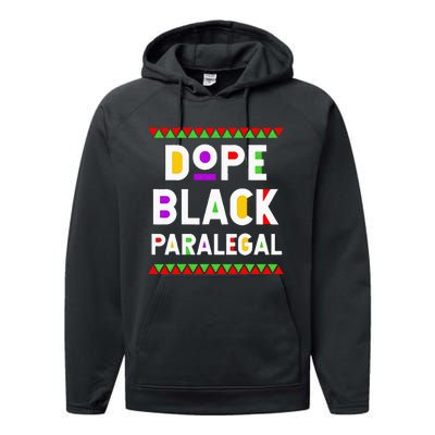 Dope Black Paralegal African American Job Proud Profession Performance Fleece Hoodie