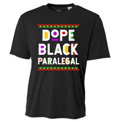 Dope Black Paralegal African American Job Proud Profession Cooling Performance Crew T-Shirt