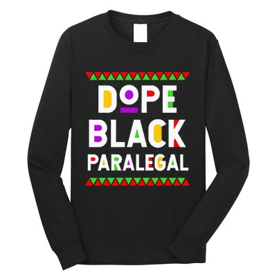 Dope Black Paralegal African American Job Proud Profession Long Sleeve Shirt