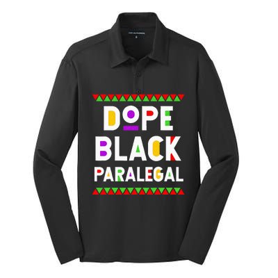 Dope Black Paralegal African American Job Proud Profession Silk Touch Performance Long Sleeve Polo