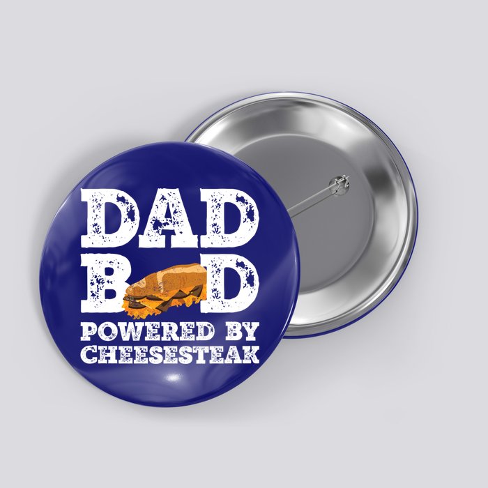 Dad Bod Powered By Cheesesteak Father Figure Graphic Cool Gift Button