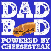 Dad Bod Powered By Cheesesteak Father Figure Graphic Cool Gift Premium T-Shirt